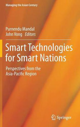 Cover image for Smart Technologies for Smart Nations: Perspectives from the Asia-Pacific Region