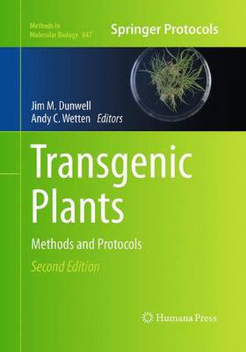 Cover image for Transgenic Plants: Methods and Protocols