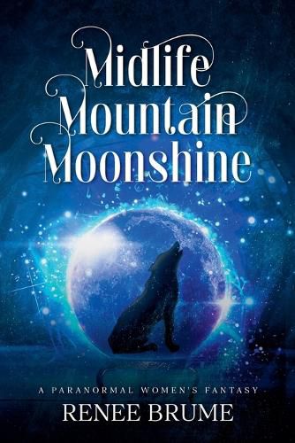 Cover image for Midlife Mountain Moonshine