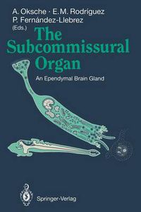 Cover image for The Subcommissural Organ: An Ependymal Brain Gland