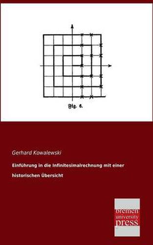 Cover image for Einfuhrung in Die Infinitesimalrechnung Mit Einer Historischen Ubersicht