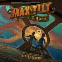 Cover image for Max Tilt: Fire the Depths