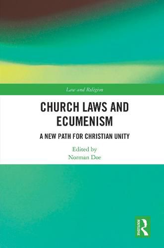 Cover image for Church Laws and Ecumenism: A New Path for Christian Unity