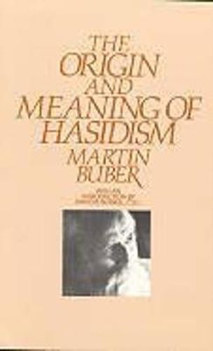 The Origin and Meaning of Hasidism