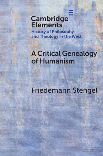 Cover image for A Critical Genealogy of Humanism