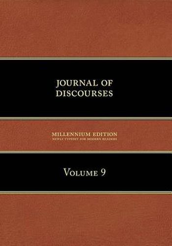 Cover image for Journal of Discourses, Volume 9