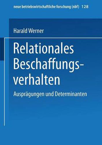 Cover image for Relationales Beschaffungsverhalten: Auspragungen und Determinanten