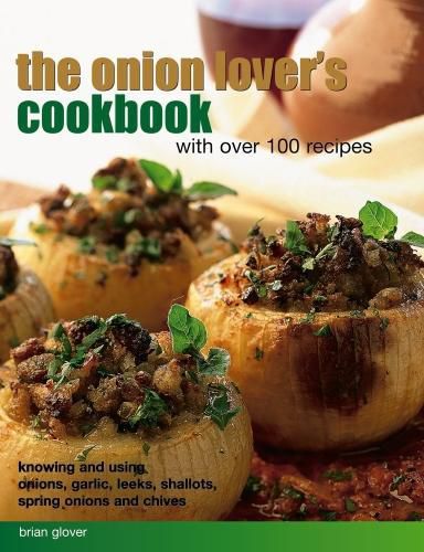 Cover image for Onion Lover's Cookbook With Over 100 Recipes