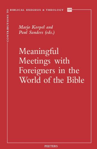 Cover image for Meaningful Meetings with Foreigners in the World of the Bible