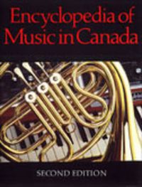 Cover image for Encyclopedia of Music in Canada