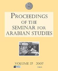 Cover image for Proceedings of the Seminar for Arabian Studies Volume 37 2007