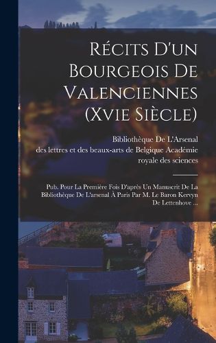 Cover image for Recits D'un Bourgeois De Valenciennes (Xvie Siecle)