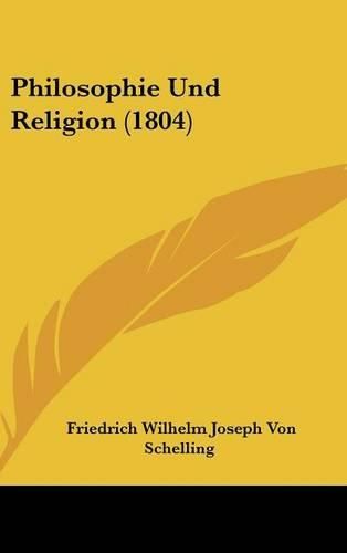 Philosophie Und Religion (1804)