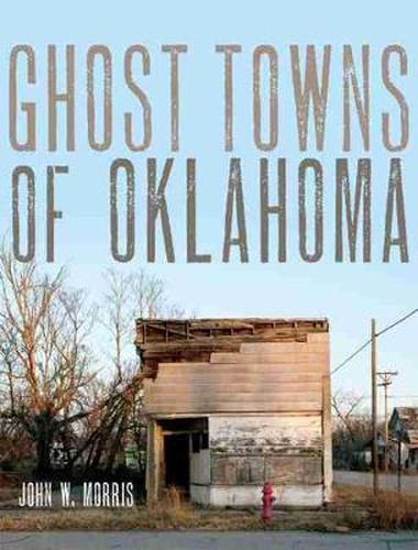 Cover image for Ghost Towns of Oklahoma