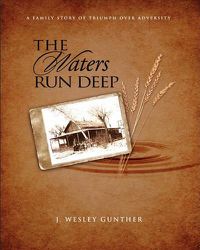 Cover image for The Waters Run Deep: A family story of triumph over adversity