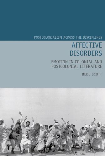 Cover image for Affective Disorders: Emotion in Colonial and Postcolonial Literature