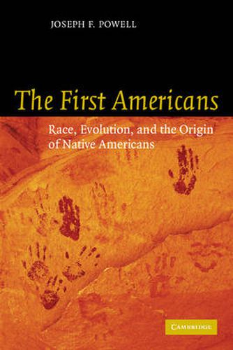 Cover image for The First Americans: Race, Evolution and the Origin of Native Americans