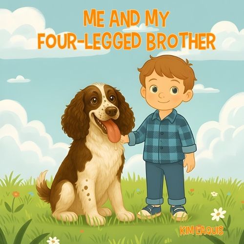 Cover image for Me & My Four-Legged Brother