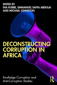 Cover image for Deconstructing Corruption in Africa