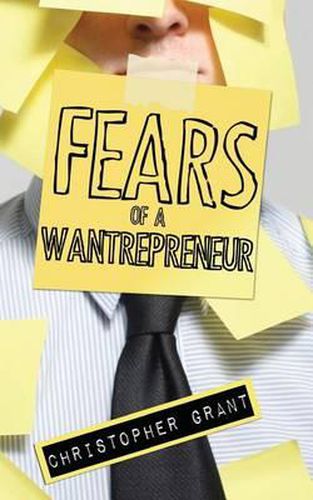 Cover image for Fears of a Wantrepreneur