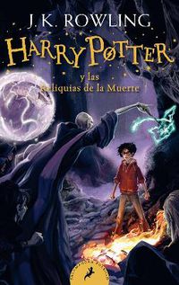 Cover image for Harry Potter y las Reliquias de la Muerte / Harry Potter and the Deathly Hallows