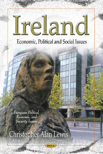 Ireland: Economic, Political & Social Issues