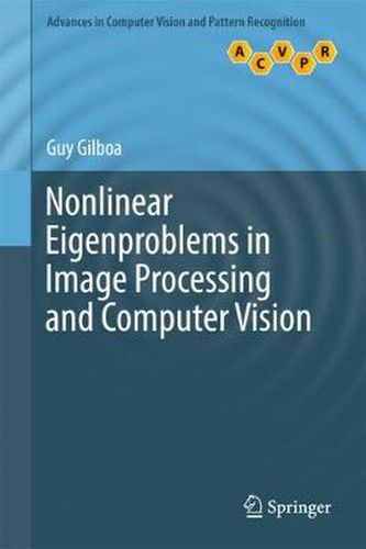 Cover image for Nonlinear Eigenproblems in Image Processing and Computer Vision