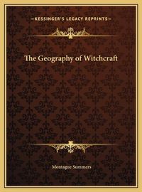 Cover image for The Geography of Witchcraft