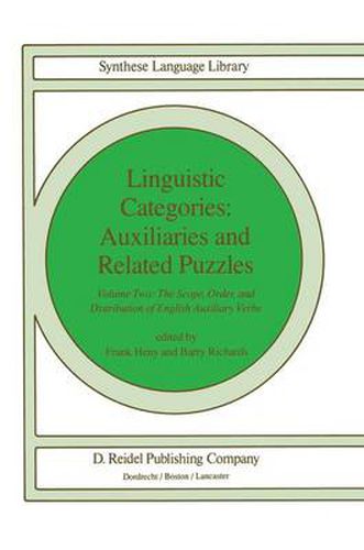 Cover image for Linguistic Categories: Auxiliaries and Related Puzzles: Volume Two: The Scope, Order, and Distribution of English Auxiliary Verbs