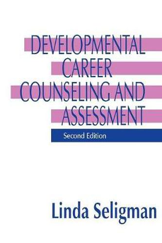 Cover image for Developmental Career Counseling and Assessment