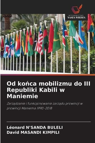 Cover image for Od końca mobilizmu do III Republiki Kabili w Maniemie
