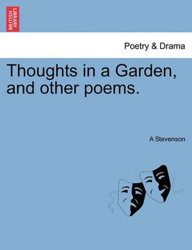 Cover image for Thoughts in a Garden, and Other Poems.