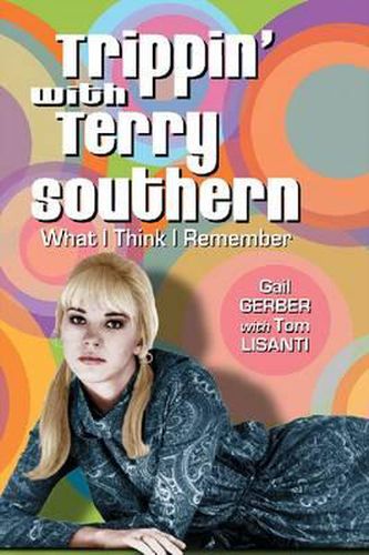 Cover image for Trippin' with Terry Southern: What I Think I Remember