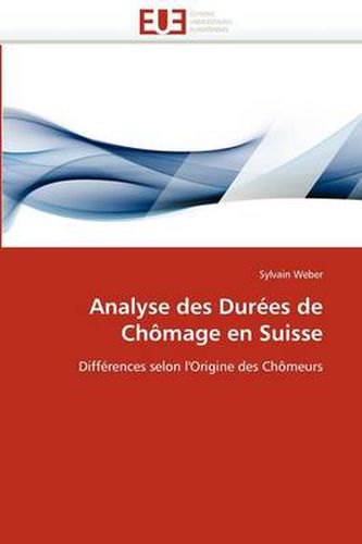 Cover image for Analyse Des Dur Es de Ch Mage En Suisse