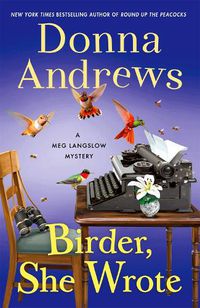 Cover image for Birder, She Wrote: A Meg Langslow Mystery