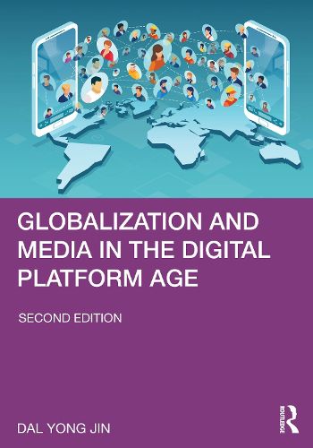 Cover image for Globalization and Media in the Digital Platform Age