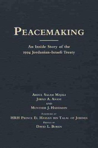 Peacemaking: An Inside Story of the 1994 Jordanian-Israeli Treaty