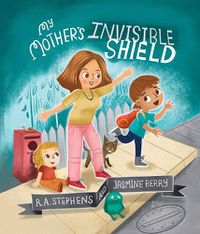 Cover image for My Mother's Invisible Shield