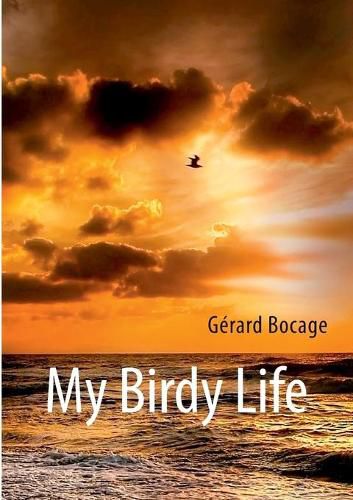 Cover image for My Birdy Life