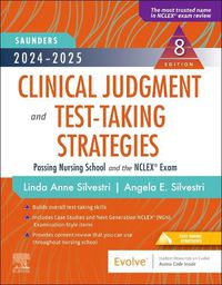 Cover image for 2024-2025 Saunders Clinical Judgment and Test-Taking Strategies