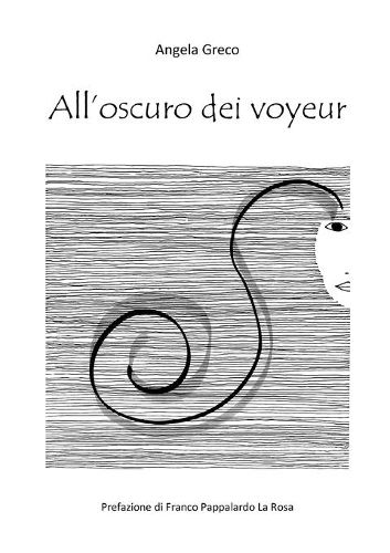 Cover image for All'oscuro dei voyeur