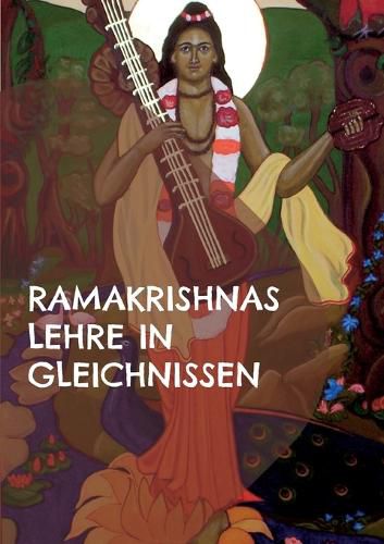 Cover image for Ramakrishnas Lehre in Gleichnissen: Gleichnisse, mythologische Geschichten und Beispiele aus dem Alltag