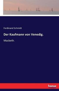Cover image for Der Kaufmann von Venedig.: Macbeth.