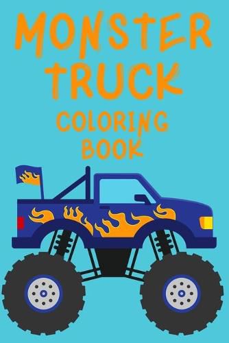 Cover image for Monster Truck Coloring Book.Trucks Coloring Book for Kids Ages 4-8. Have Fun!