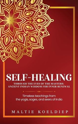 Cover image for Self-Healing Through the Eyes of the Masters