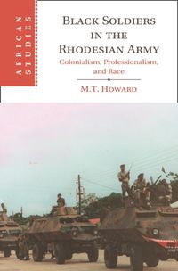 Cover image for Black Soldiers in the Rhodesian Army