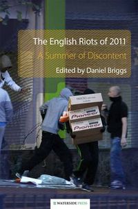 Cover image for The English Riots of 2011: A Summer of Discontent