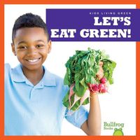 Cover image for Let's Eat Green!