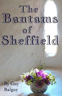 Cover image for The Bantams of Sheffield