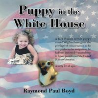 Cover image for Puppy in the White House